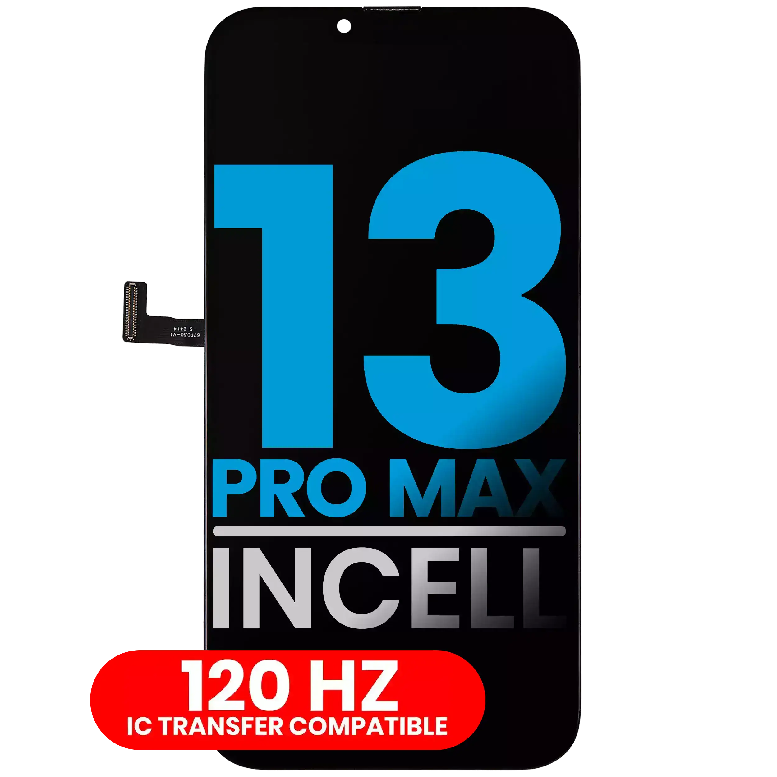[107083546432] Ensamble LCD Para iPhone 13 Pro Max (Aftermarket: AQ7 / Incell) (120HZ)